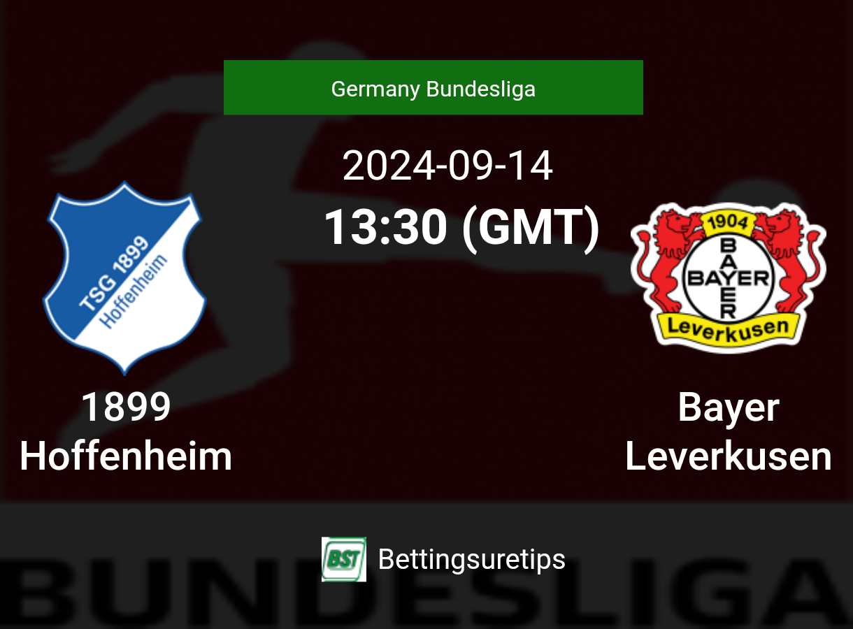 1899 Hoffenheim vs Bayer Leverkusen's Prediction and Betting Tips