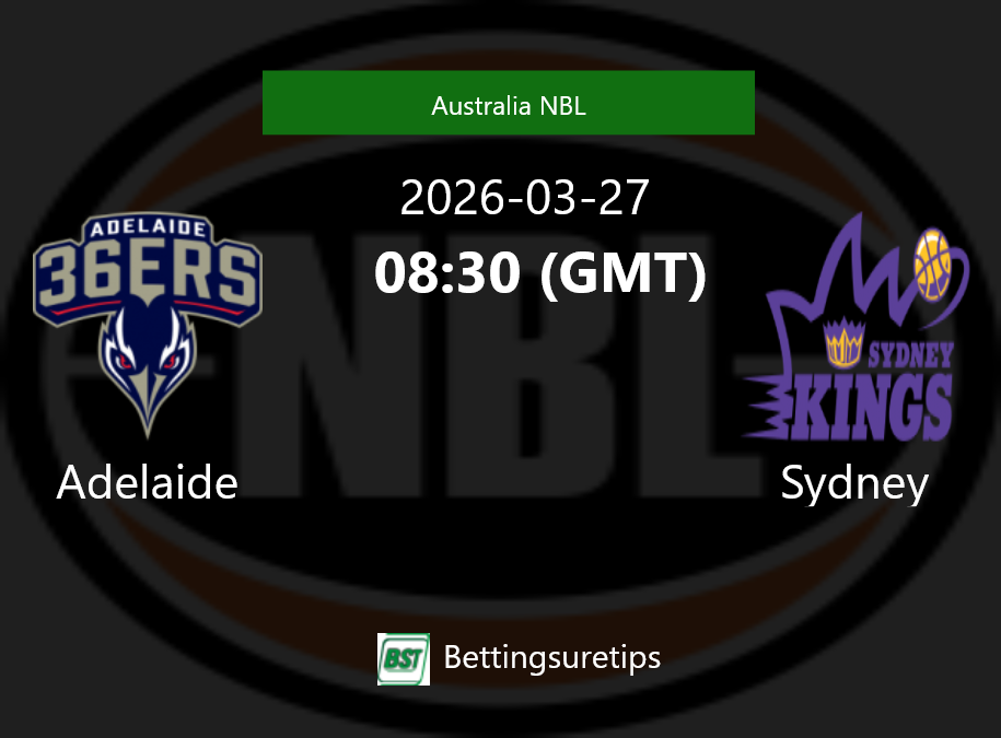 Adelaide vs Sydney Prediction and Pick - Australia NBL