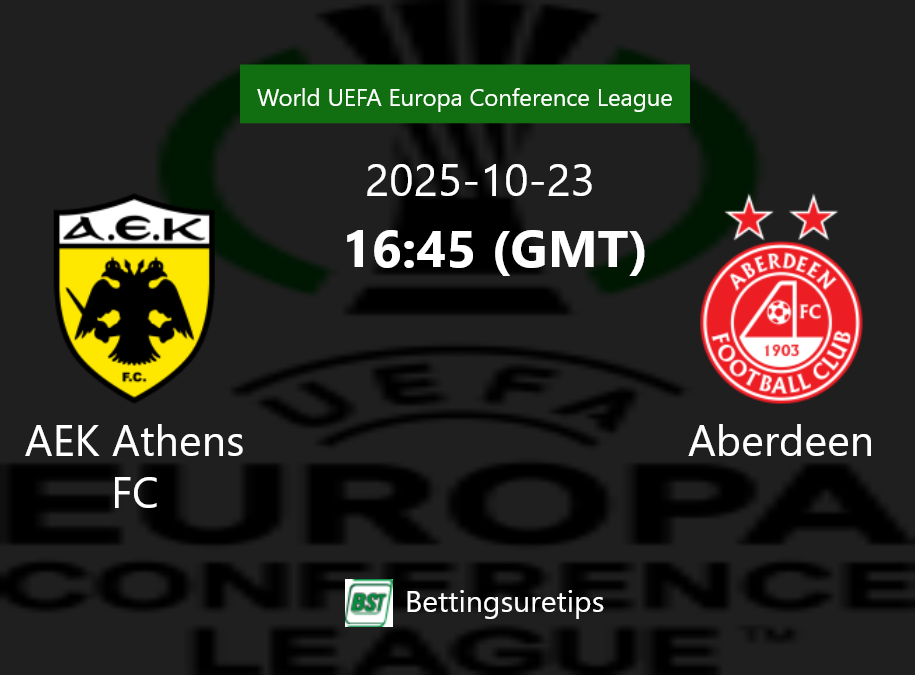 AEK Athens FC vs Aberdeen Prediction Betting Tips & Correct Score
