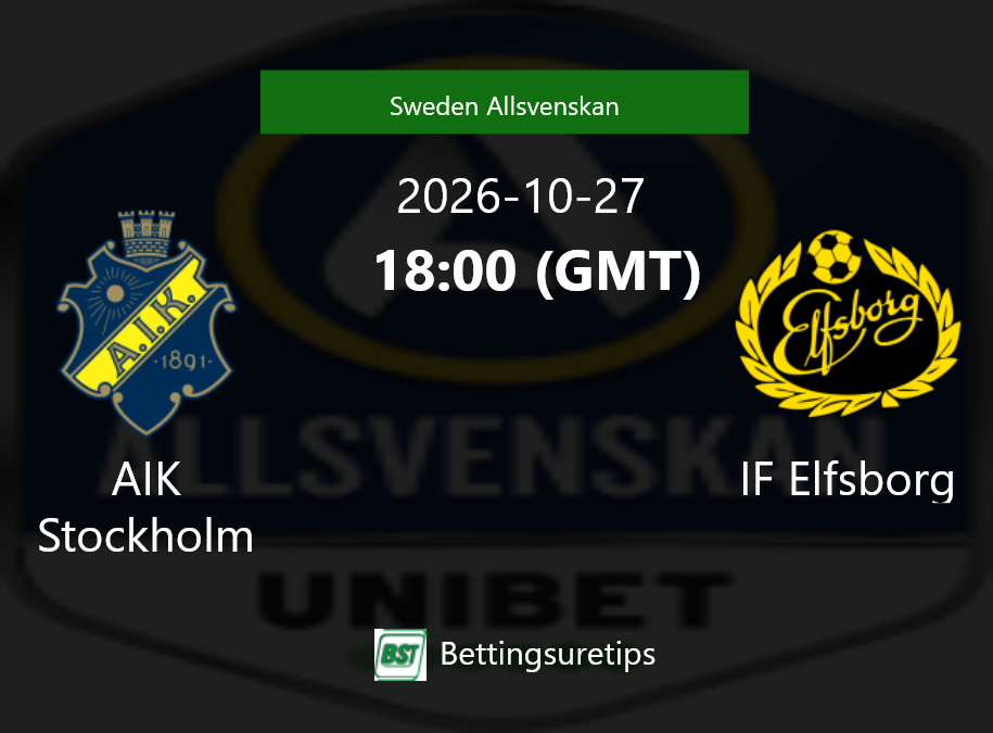 AIK Stockholm vs IF Elfsborg Prediction Betting Tips & Correct Score