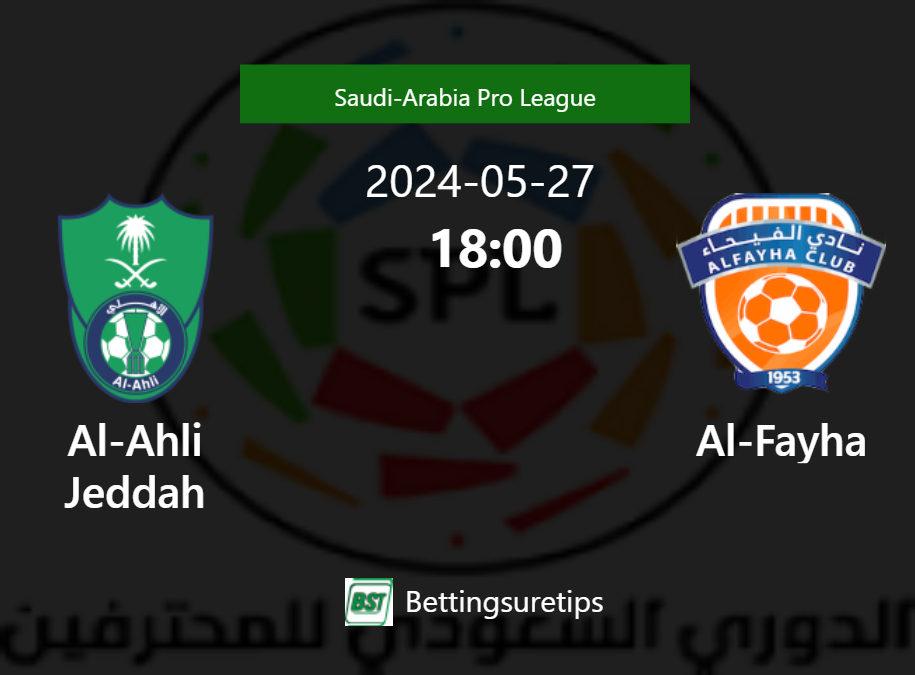 AlAhli Jeddah vs AlFayha's Predictions, Betting Tips & Correct
