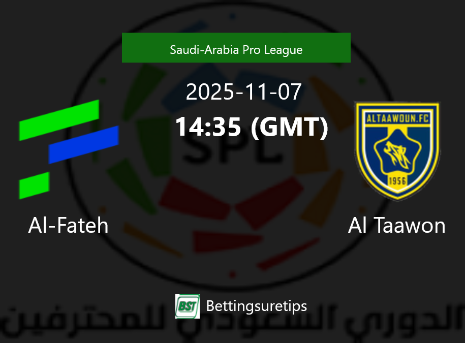 Al-Fateh vs Al Taawon Prediction Betting Tips & Correct Score