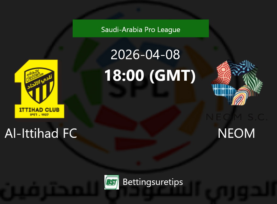 Al-Ittihad FC vs NEOM Prediction Betting Tips & Correct Score