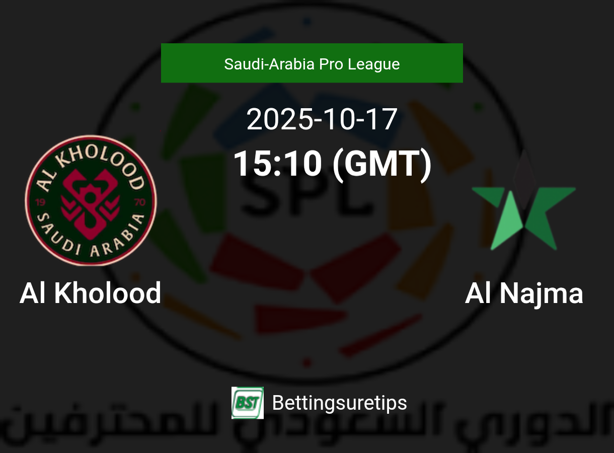 Al Kholood vs Al Najma Prediction Betting Tips & Correct Score