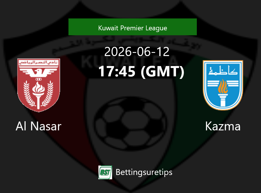 Al Nasar vs Kazma Prediction Betting Tips & Correct Score