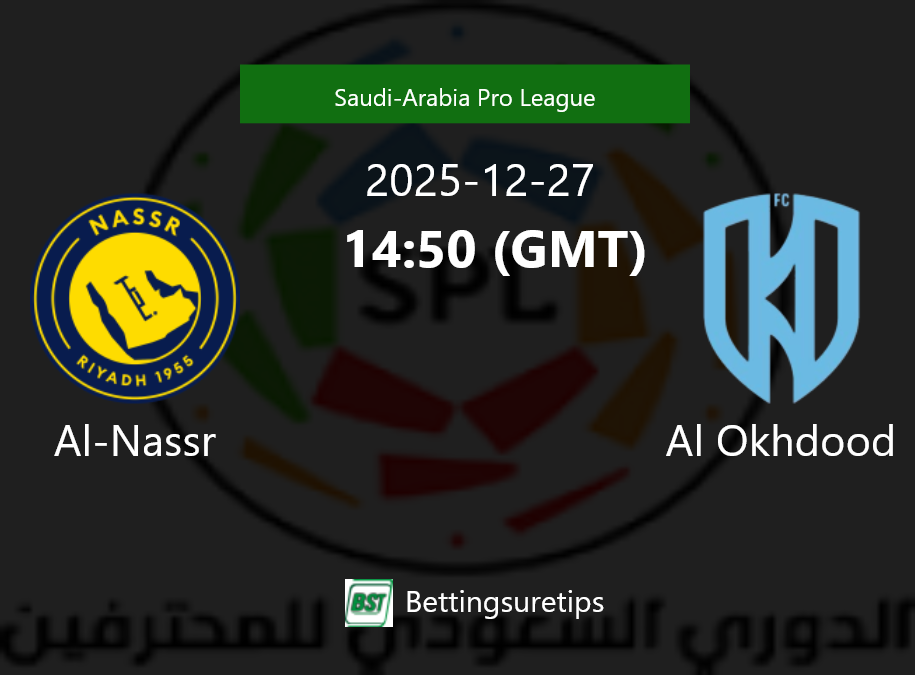 Al-Nassr vs Al Okhdood Prediction Betting Tips & Correct Score