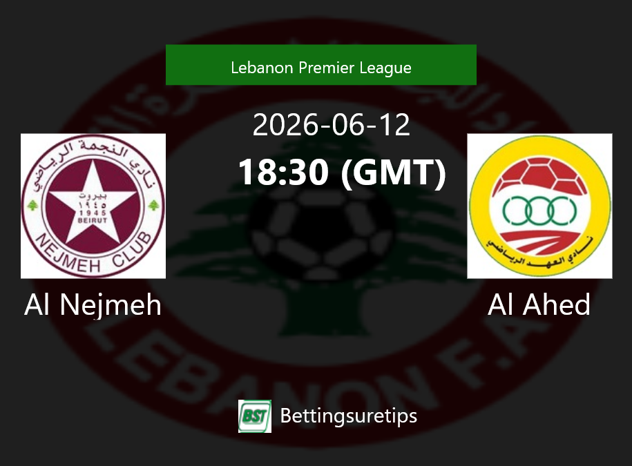 Al Nejmeh vs Al Ahed Prediction Betting Tips & Correct Score