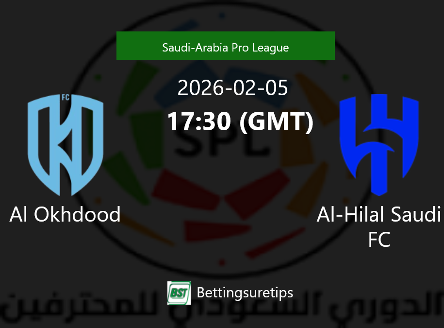 Al Okhdood vs Al-Hilal Saudi FC Prediction Betting Tips & Correct Score
