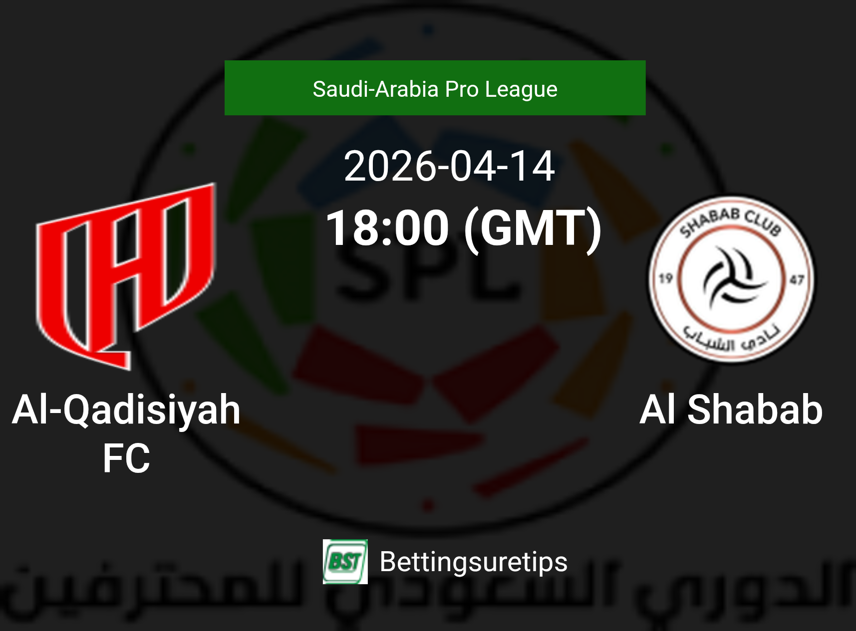Al-Qadisiyah FC vs Al Shabab Prediction Betting Tips & Correct Score