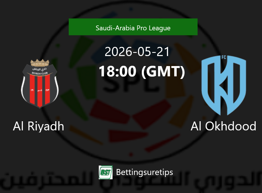Al Riyadh vs Al Okhdood Prediction Betting Tips & Correct Score