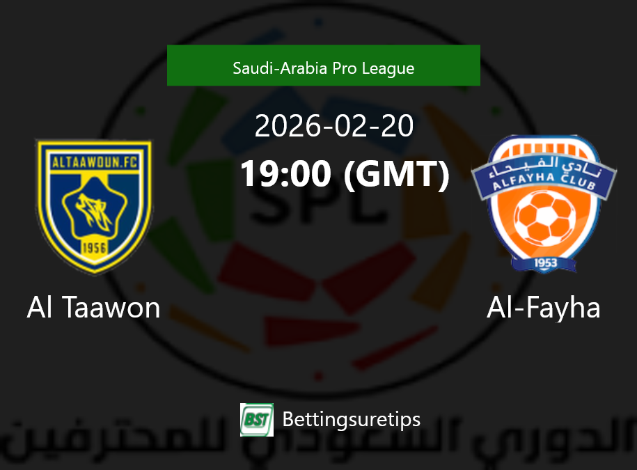 Al Taawon vs Al-Fayha Prediction Betting Tips & Correct Score