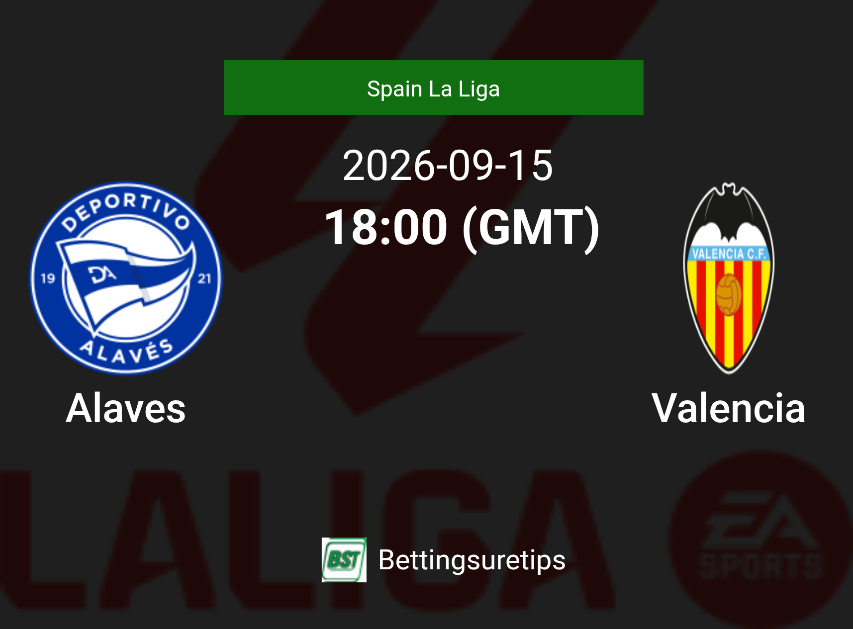 Alaves vs Valencia Prediction Betting Tips & Correct Score