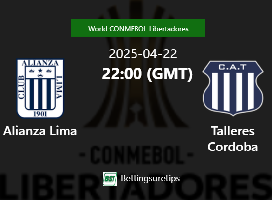Alianza Lima vs Talleres Cordoba Prediction Betting Tips & Correct Score