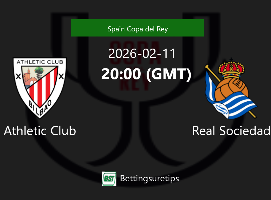Athletic Club vs Real Sociedad Prediction Betting Tips & Correct Score