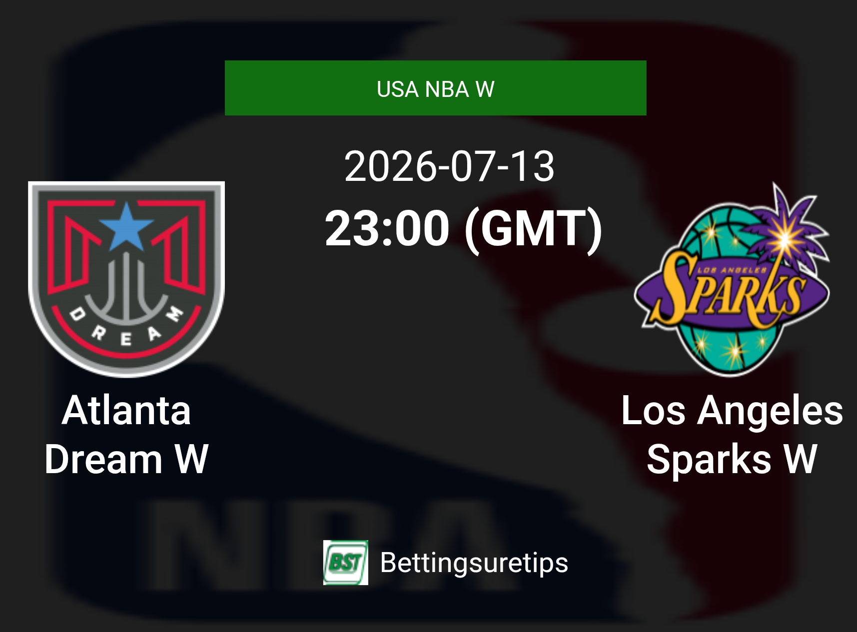 Atlanta Dream W vs Los Angeles Sparks W Prediction and Pick - USA NBA W