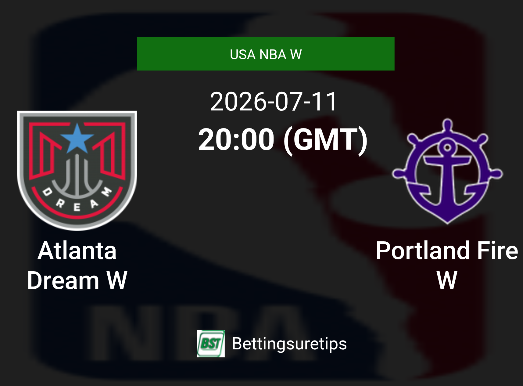 Atlanta Dream W vs Portland Fire W Prediction and Pick - USA NBA W