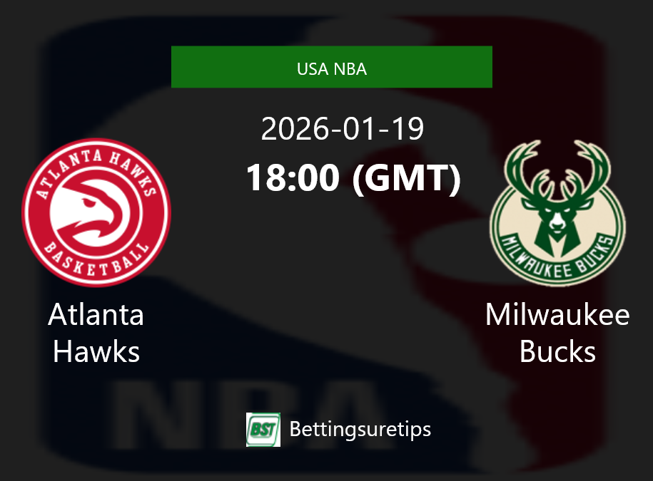 Atlanta Hawks vs Milwaukee Bucks Prediction and Pick - USA NBA Atlanta Hawks vs Milwaukee Bucks Prediction and Pick - USA NBA