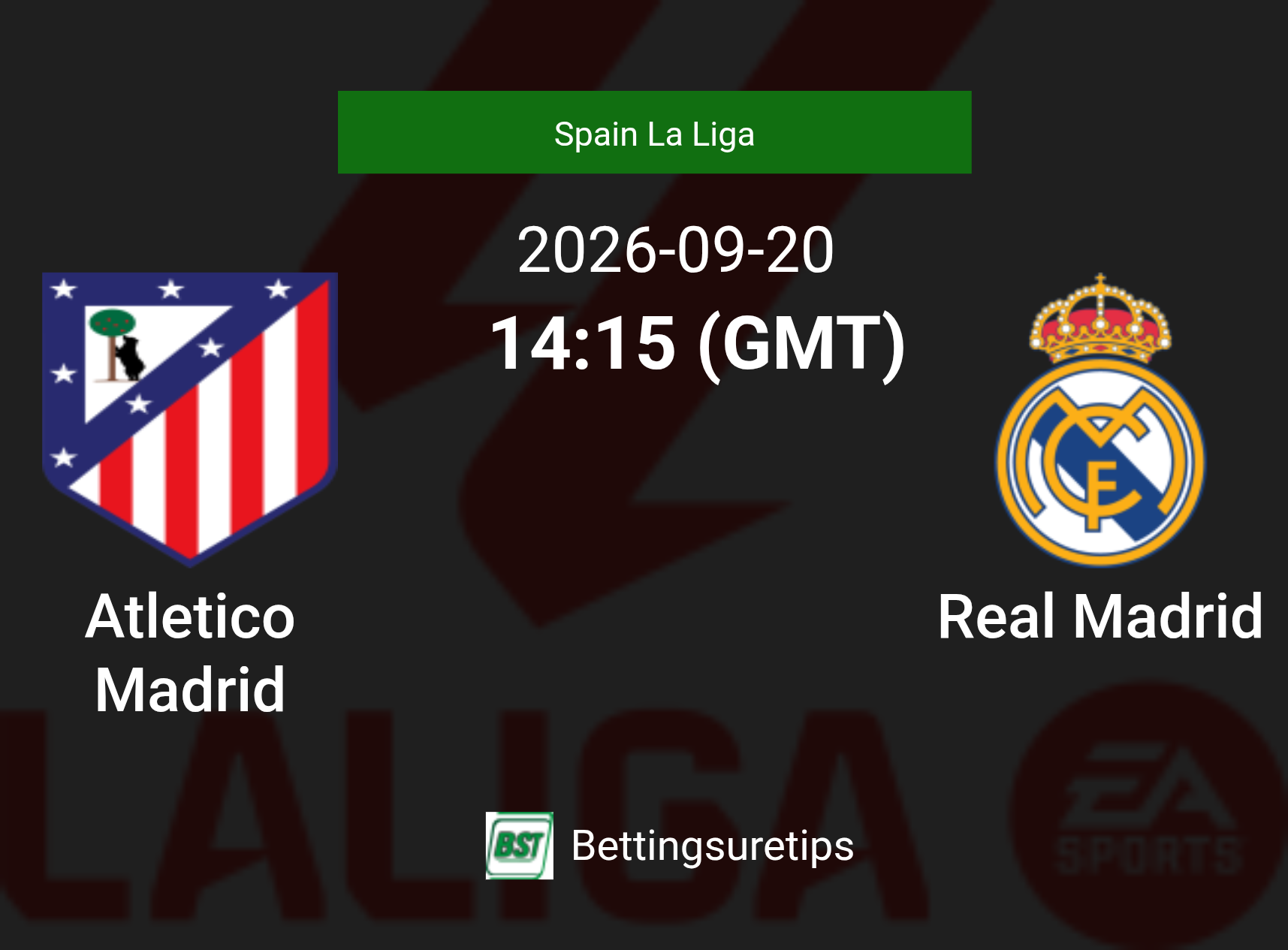 Atletico Madrid vs Real Madrid Prediction Betting Tips & Correct Score