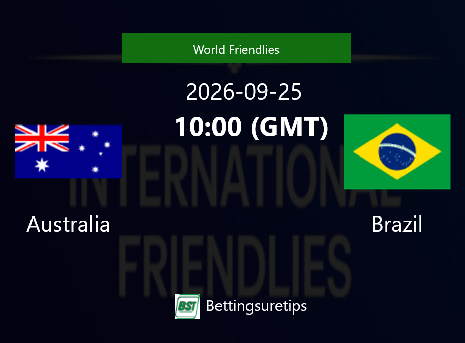 Australia vs Brazil Prediction Betting Tips & Correct Score