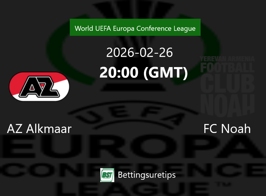 AZ Alkmaar vs FC Noah Prediction Betting Tips & Correct Score