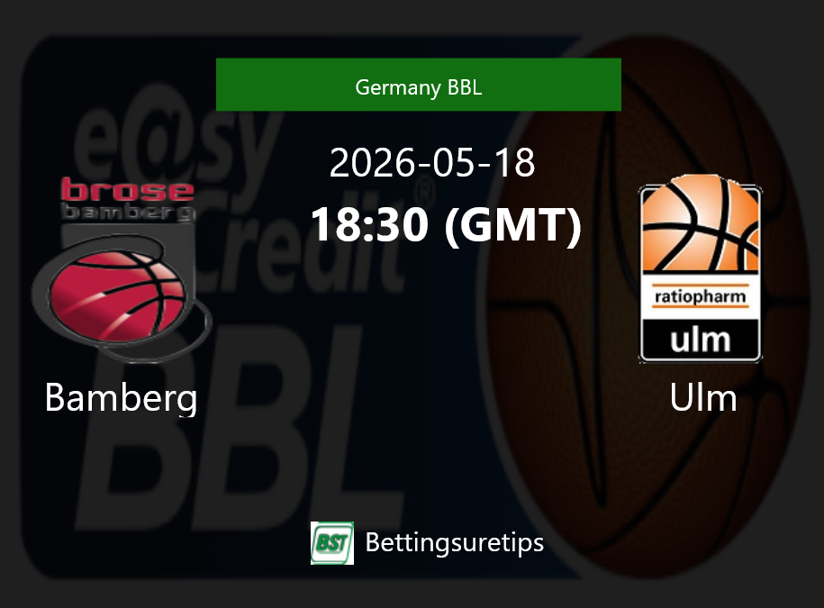 Bamberg vs Ulm Prediction and Pick - Germany BBL