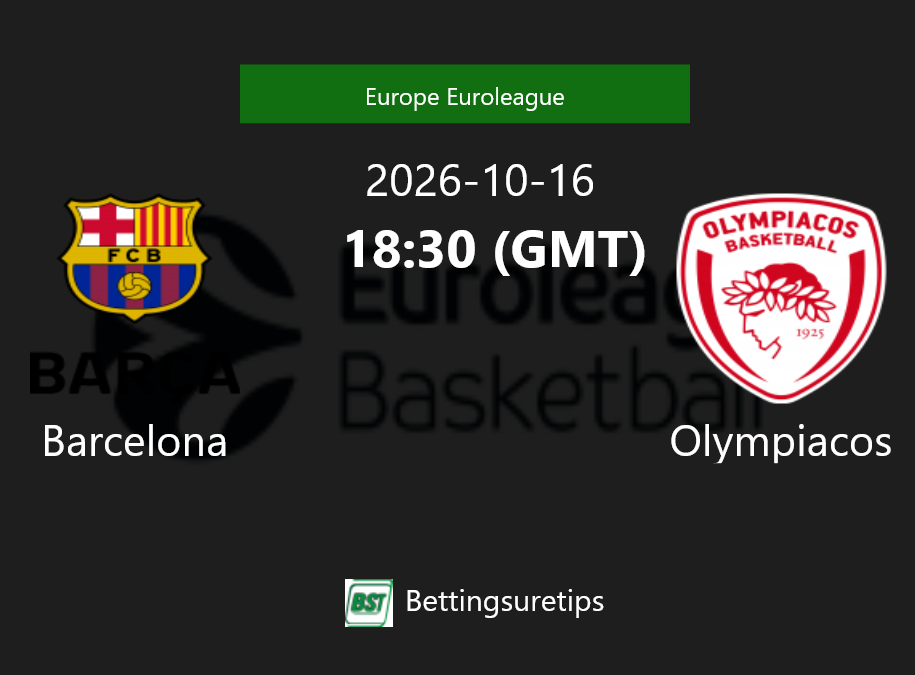 Barcelona vs Olympiacos Prediction and Pick - Europe Euroleague Barcelona vs Olympiacos Prediction and Pick - Europe Euroleague
