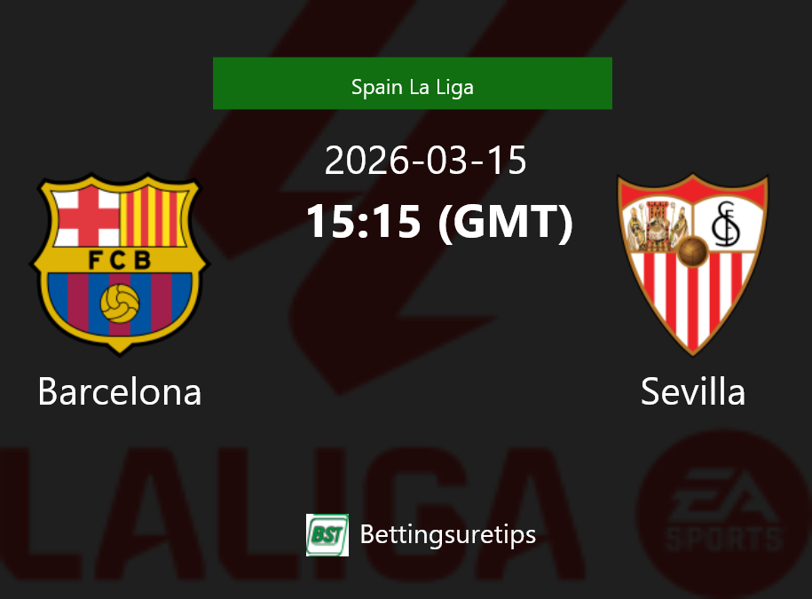Barcelona vs Sevilla Prediction Betting Tips & Correct Score