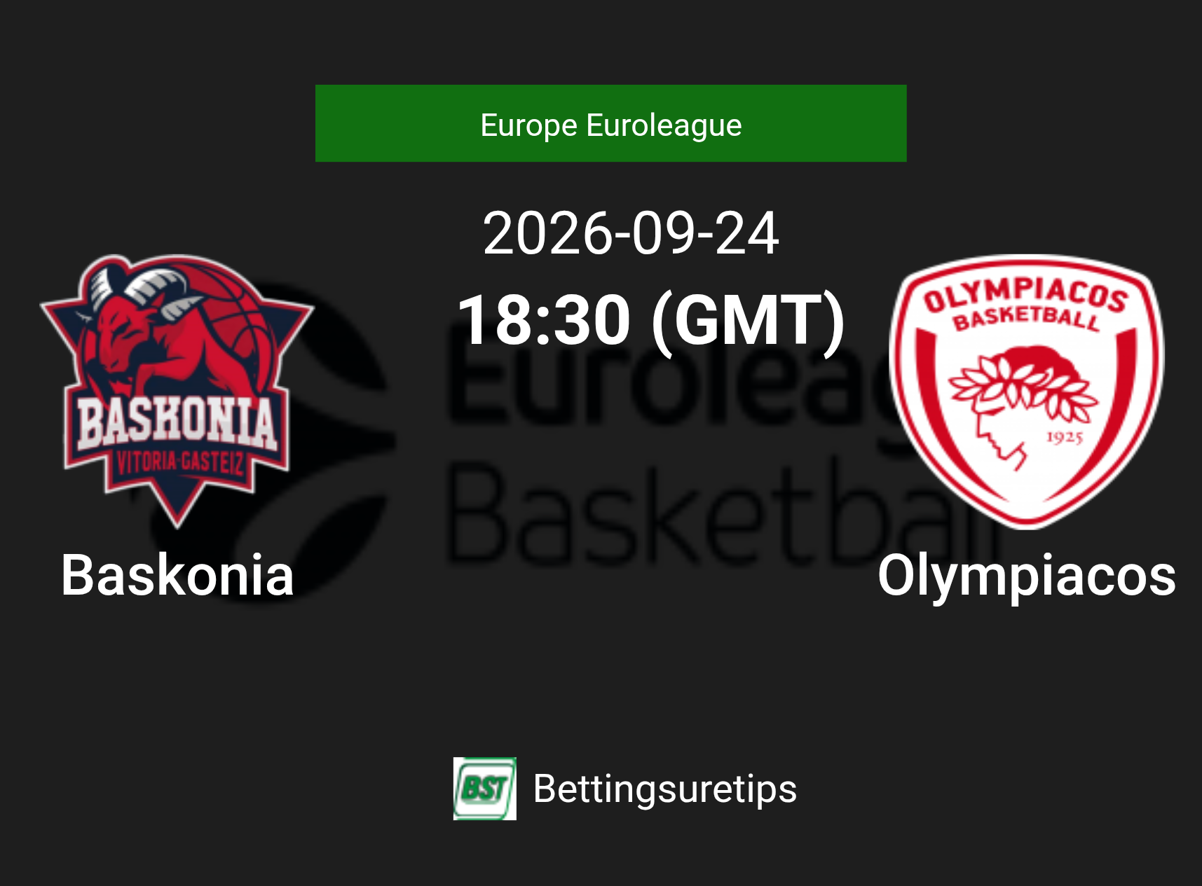 Baskonia vs Olympiacos Prediction and Pick - Europe Euroleague
