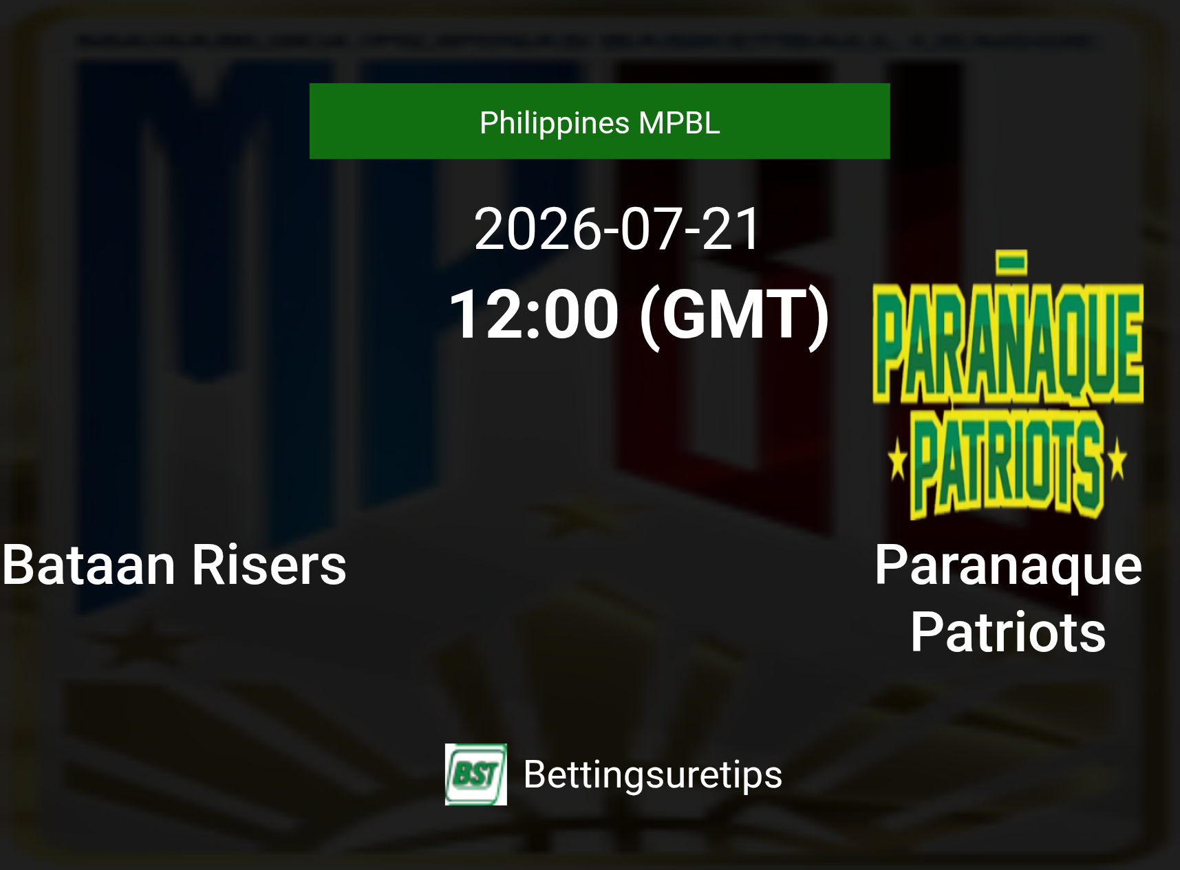 Bataan Risers vs Paranaque Patriots Prediction and Pick - Philippines MPBL Bataan Risers vs Paranaque Patriots Prediction and Pick - Philippines MPBL