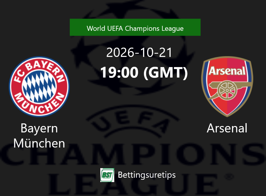 Bayern München vs Arsenal Prediction Betting Tips & Correct Score