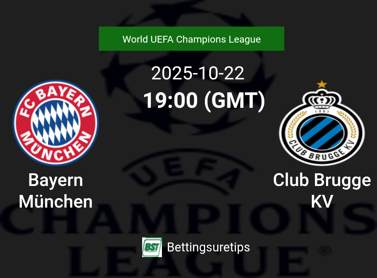 Bayern München vs Club Brugge KV Prediction Betting Tips & Correct Score