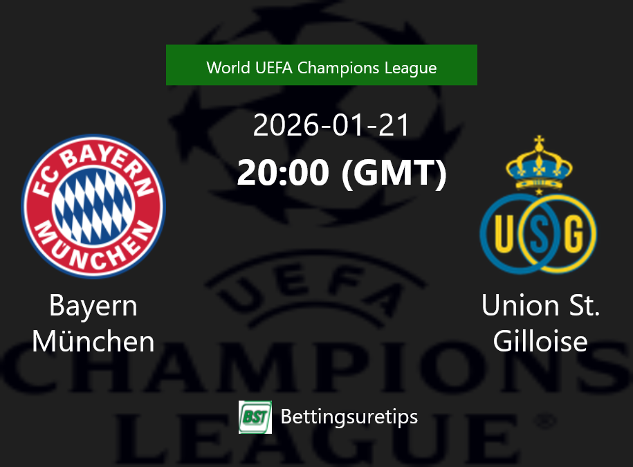 Bayern München vs Union St. Gilloise Prediction Betting Tips & Correct Score