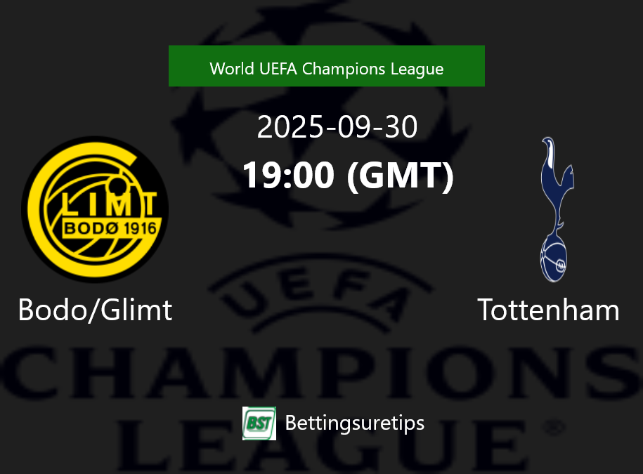 Bodo/Glimt vs Tottenham Prediction Betting Tips & Correct Score