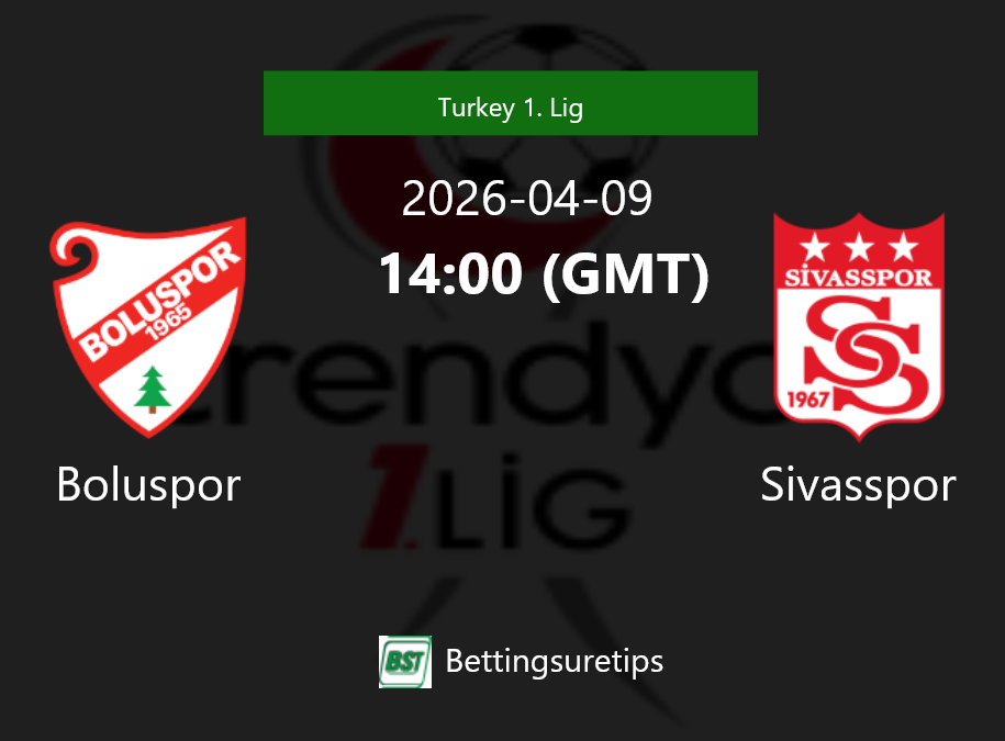 Boluspor vs Sivasspor Prediction Betting Tips & Correct Score