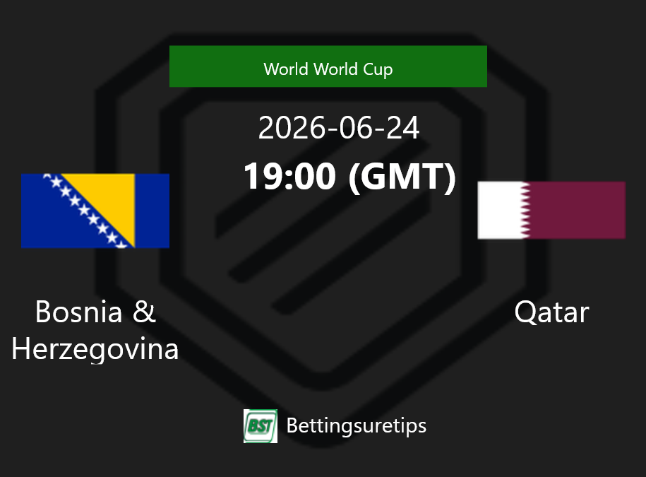 Bosnia & Herzegovina vs Qatar Prediction Betting Tips & Correct Score