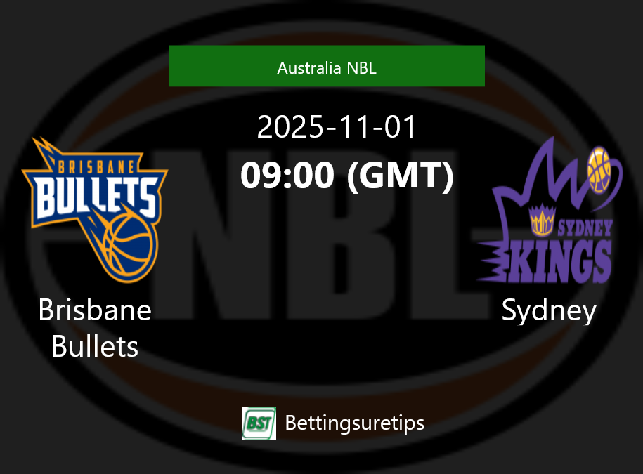 Brisbane Bullets vs Sydney Prediction and Pick - Australia NBL Brisbane Bullets vs Sydney Prediction and Pick - Australia NBL