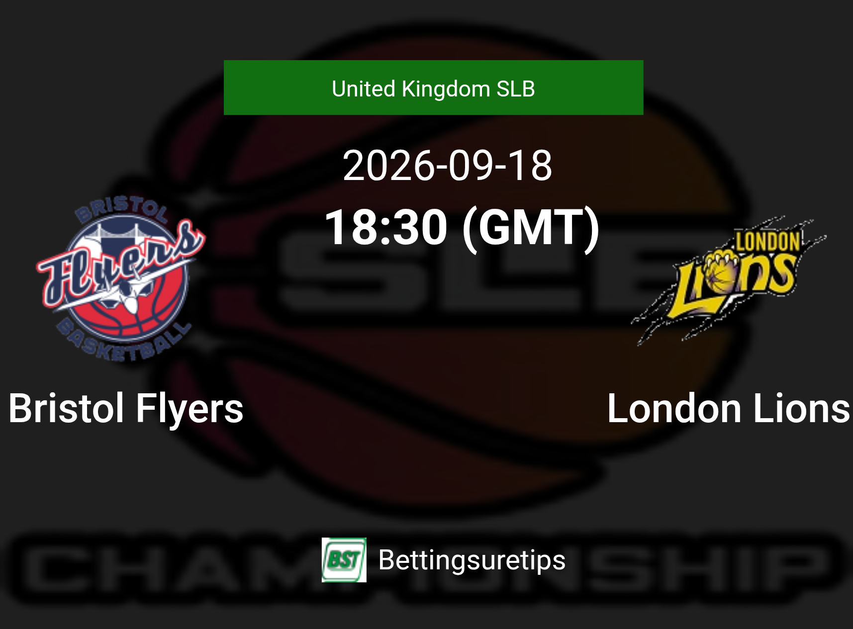 Bristol Flyers vs London Lions Prediction and Pick - United Kingdom SLB Bristol Flyers vs London Lions Prediction and Pick - United Kingdom SLB