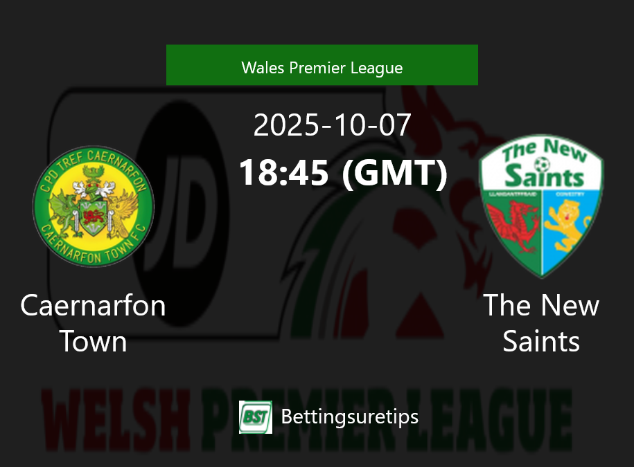 Caernarfon Town vs The New Saints Prediction Betting Tips & Correct Score