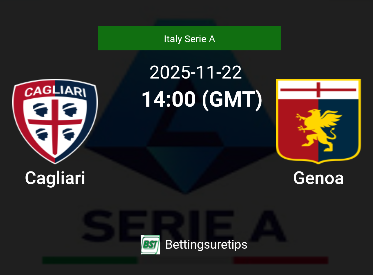 Cagliari vs Genoa's Prediction and Betting Tips - 22nd November 2025