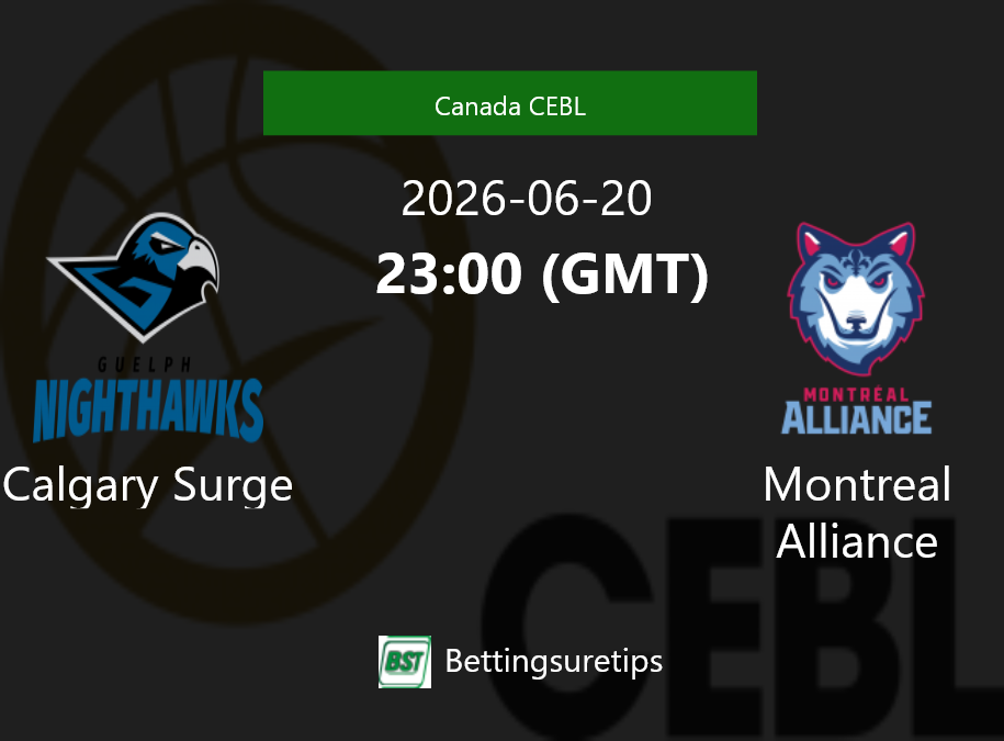 Calgary Surge vs Montreal Alliance Prediction and Pick - Canada CEBL Calgary Surge vs Montreal Alliance Prediction and Pick - Canada CEBL