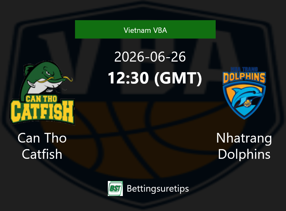 Can Tho Catfish vs Nhatrang Dolphins Prediction and Pick - Vietnam VBA