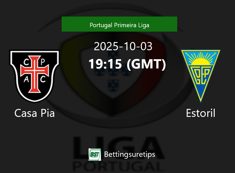 Casa Pia vs Estoril Prediction Betting Tips & Correct Score