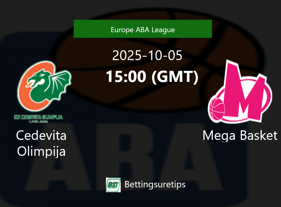 Cedevita Olimpija vs Mega Basket Prediction and Pick - Europe ABA League