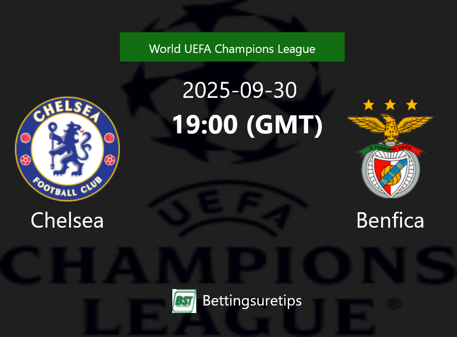 Chelsea vs Benfica Prediction Betting Tips & Correct Score