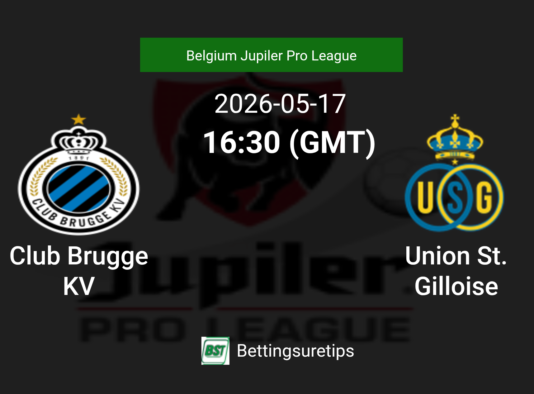 Club Brugge KV vs Union St. Gilloise Prediction Betting Tips & Correct Score