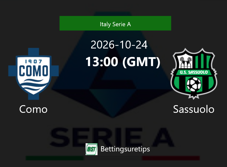 Como vs Sassuolo Prediction Betting Tips & Correct Score