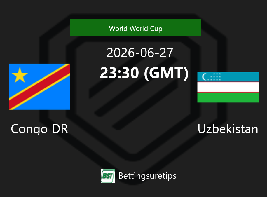 Congo DR vs Uzbekistan Prediction Betting Tips & Correct Score