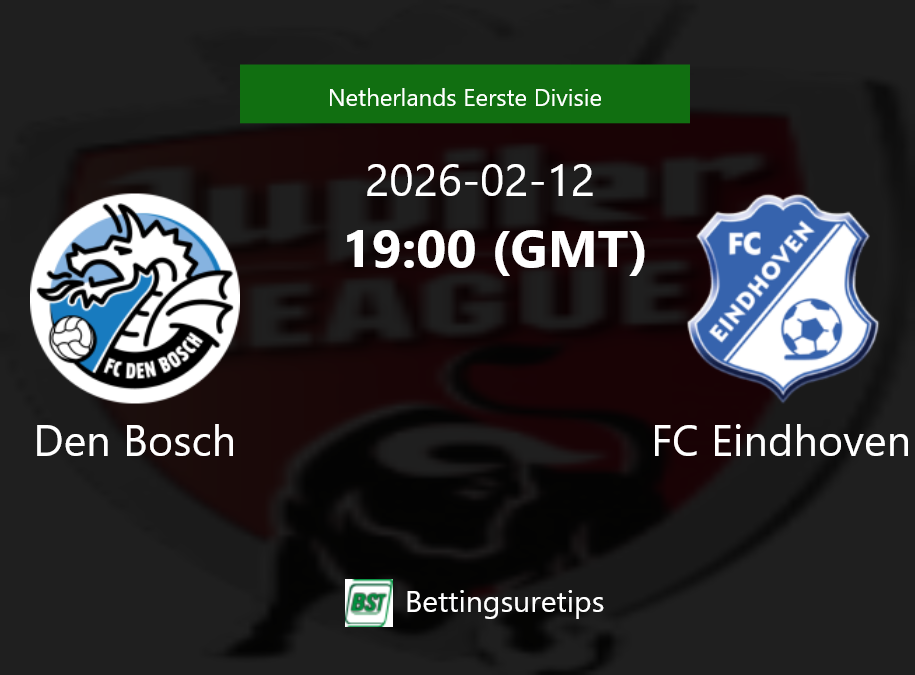 Den Bosch vs FC Eindhoven Prediction Betting Tips & Correct Score
