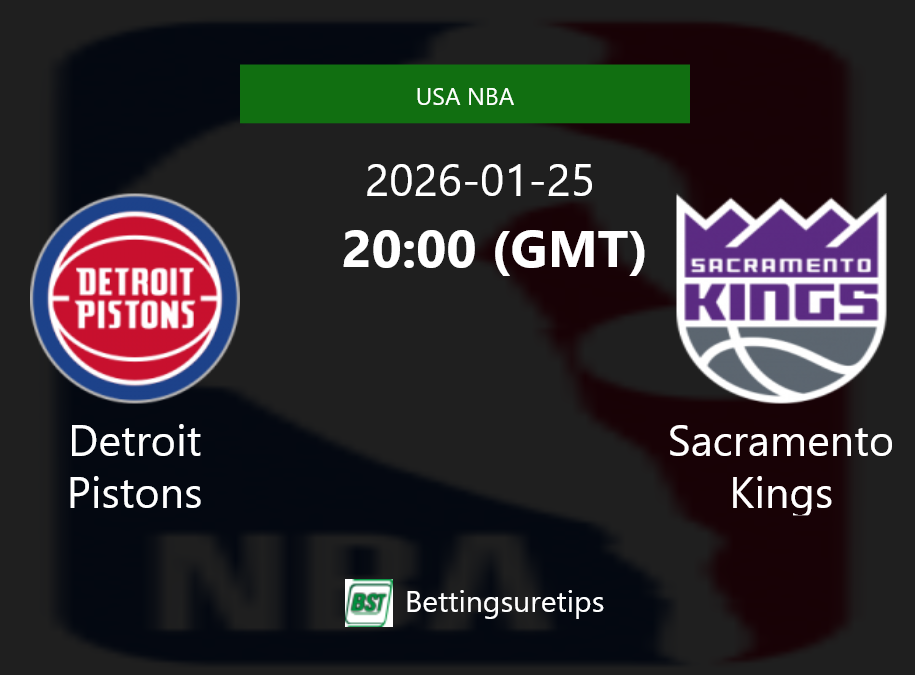 Detroit Pistons vs Sacramento Kings Prediction and Pick - USA NBA