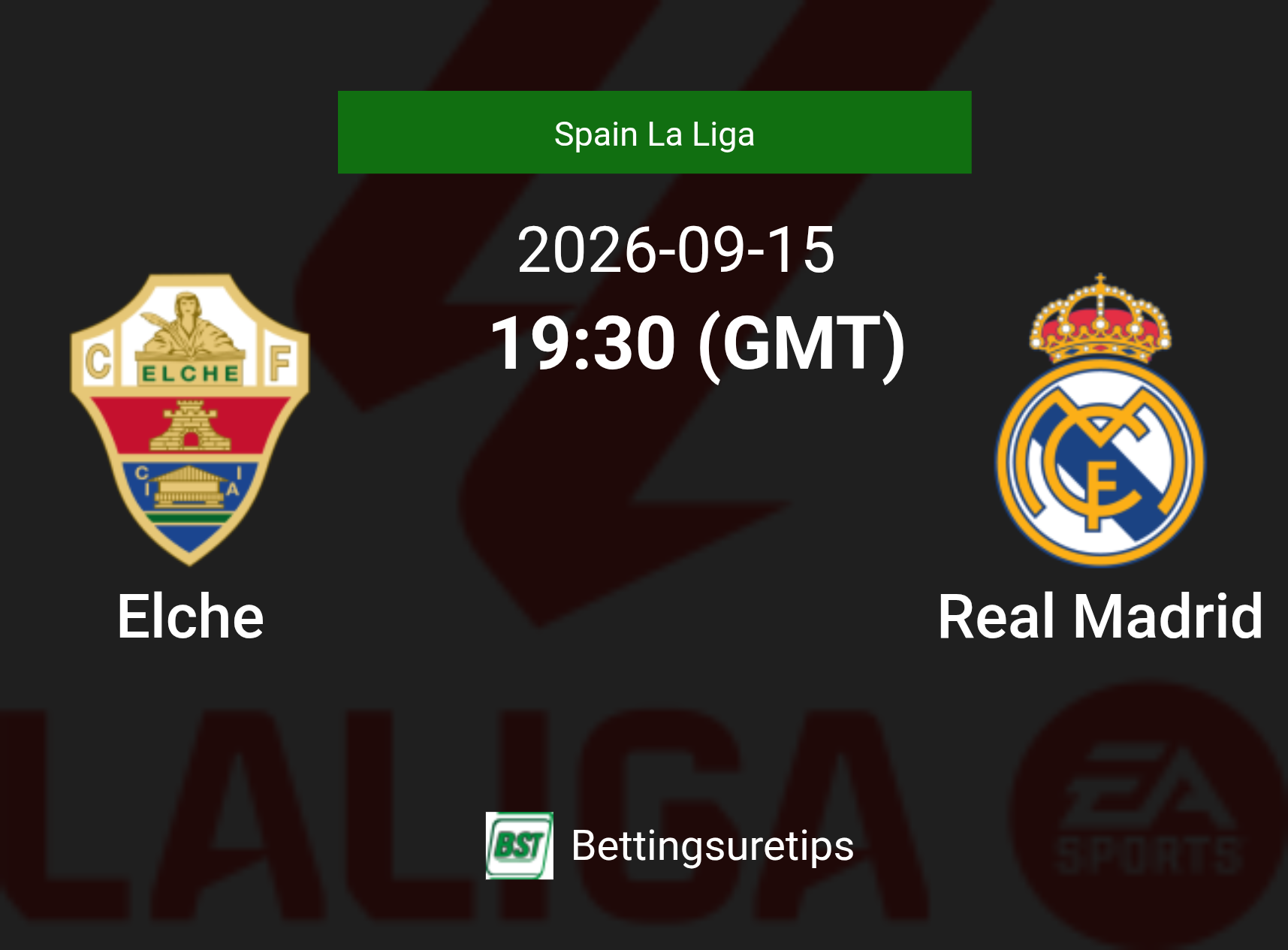 Elche vs Real Madrid Prediction Betting Tips & Correct Score